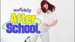 Weeekly (위클리) - After School | short DANCE COVER