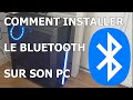 Tuto - Comment avoir le Bluetooth sur son PC en moins de 2 minutes
