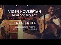 Vigen Hovsepyan | NemRoot Project – Folk Suite / Live in Yerevan (October 26, 2019)