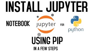 How to install Jupyter notebook for latest python 3 using pip on windows 10 | Easiest way | 2022