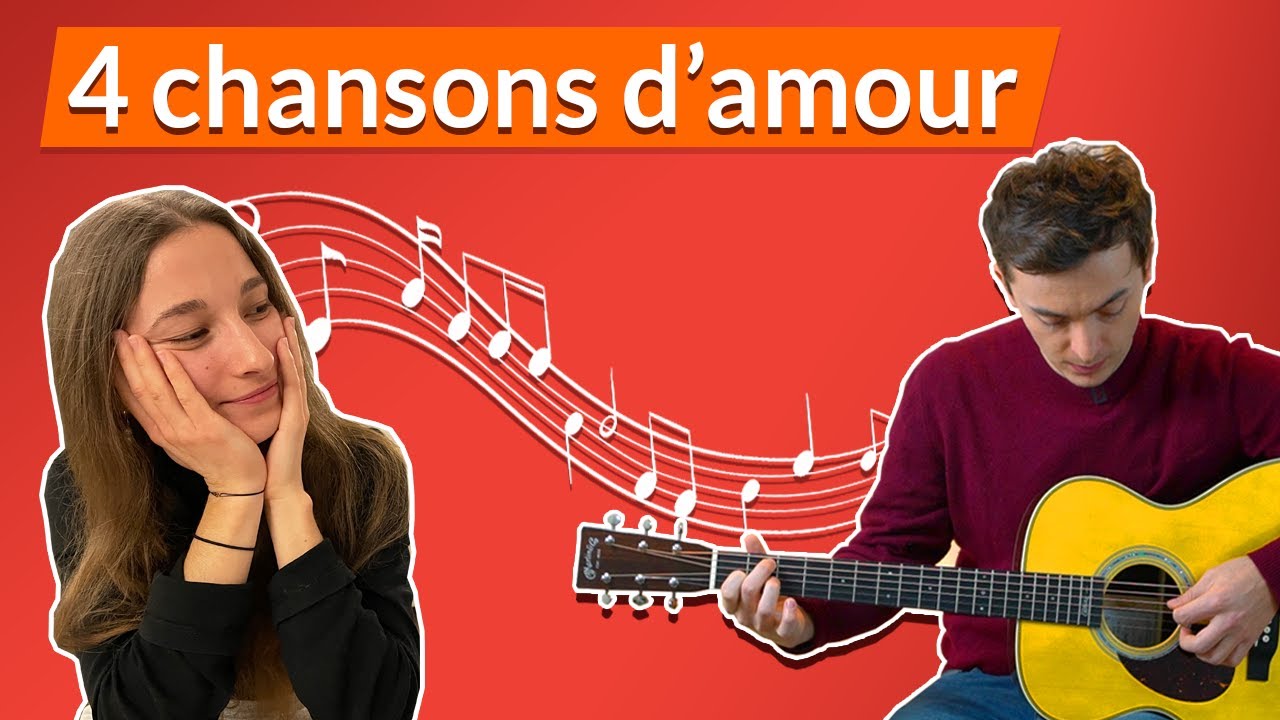 4 chansons d'amour à jouer à la personne que vous aimez (tuto débutant)