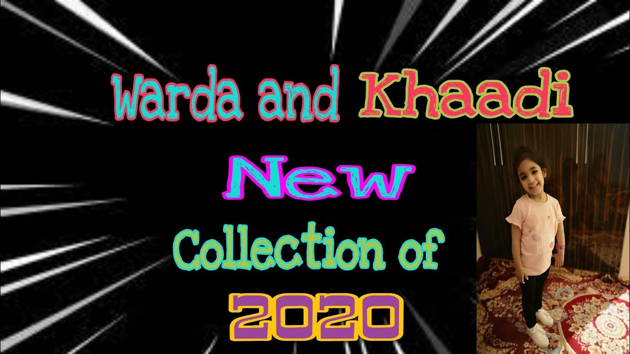 Warda and Khaadi latest Collection by |AbrishBaron |New arrivals of 2020