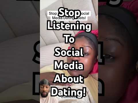 Stop Listening To Social Media 5elfcheckout Marriageadvise Datingtips Datingadviceformen 