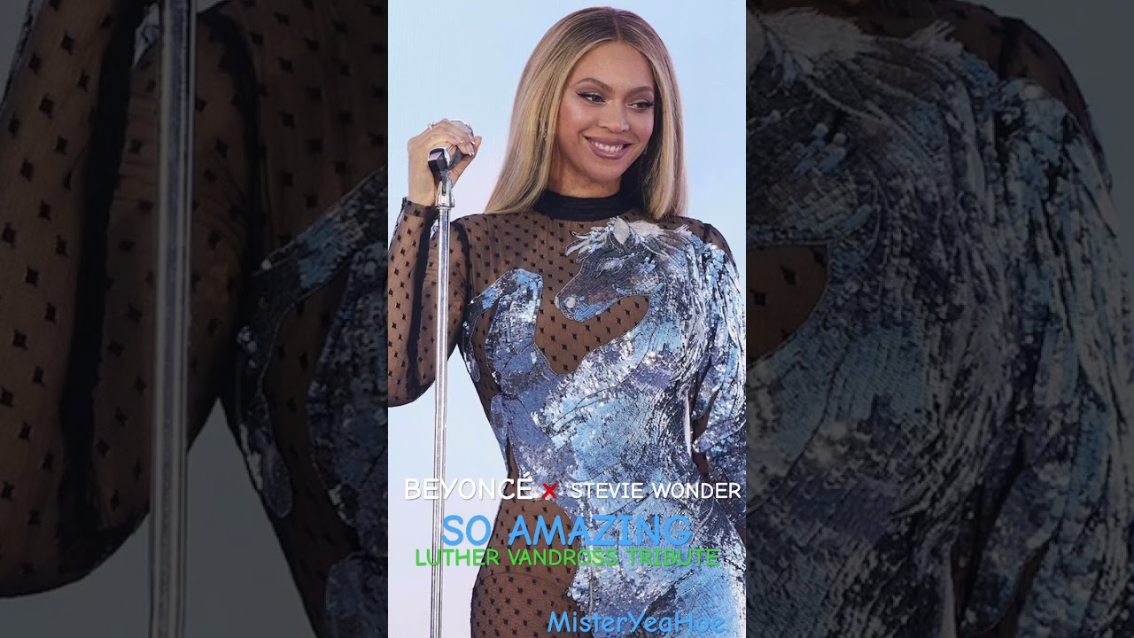 YouTube에서 BEYONCÉ x STEVIE WONDER | SO AMAZING #misteryeahoe #trendingmusic #trendingshorts #beyoncé @BEY 보기 YouTube에서 BEYONCÉ x STEVIE WONDER | SO AMAZING #misteryeahoe #trendingmusic #trendingshorts #beyoncé @BEY 보기
