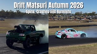 Australia’s Biggest Drift Event - Drift Matsuri Autumn 2026 - Spins, Crashes, Burnouts and More