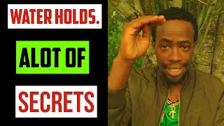 Ancient secrets that water holds