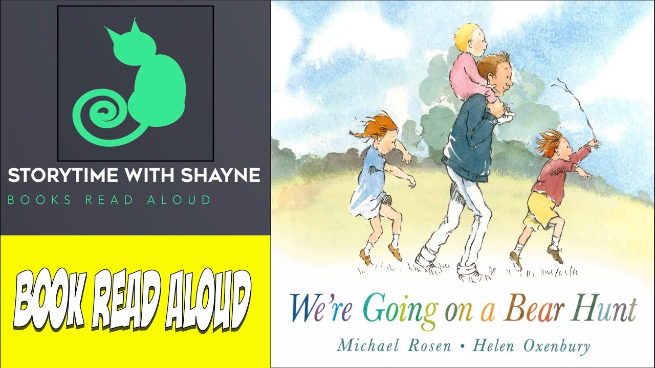 We're going on a bear hunt Picture book read aloud Look before