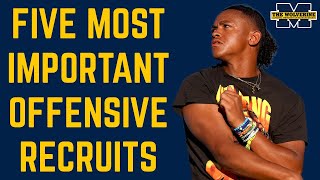 Five MOST Important 2024 Offensive Recruits | Michigan Football | The Wolverine | #GoBlue