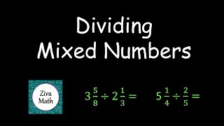 Dividing Mixed Numbers | How to Divide Mixed Numbers Step by Step