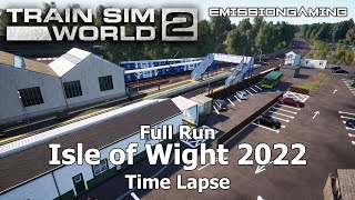 Isle of Wight 2022 - Time Lapse - Train Sim World 2