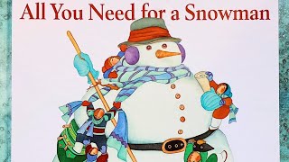 All You Need For A Snowman - Read Aloud - Children's Storybooks Read Aloud