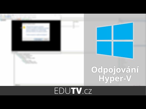 Odpojování Hyper-V ve Windows 10 – řešení | EduTV