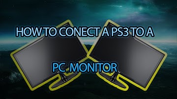 How To Connect A PlayStation 3 (PS3) To A Computer Monitor (PC) or Computer Screen.