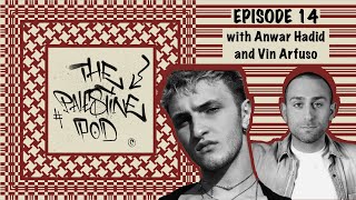 Ep. 14 - Existence is Resistance with Anwar Hadid & Vin Arfuso