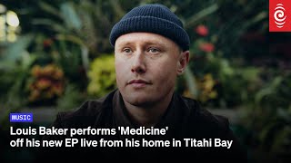 Famous Louis Baker performs 'Medicine'  off his new EP live from his home in Titahi Bay Net Worth