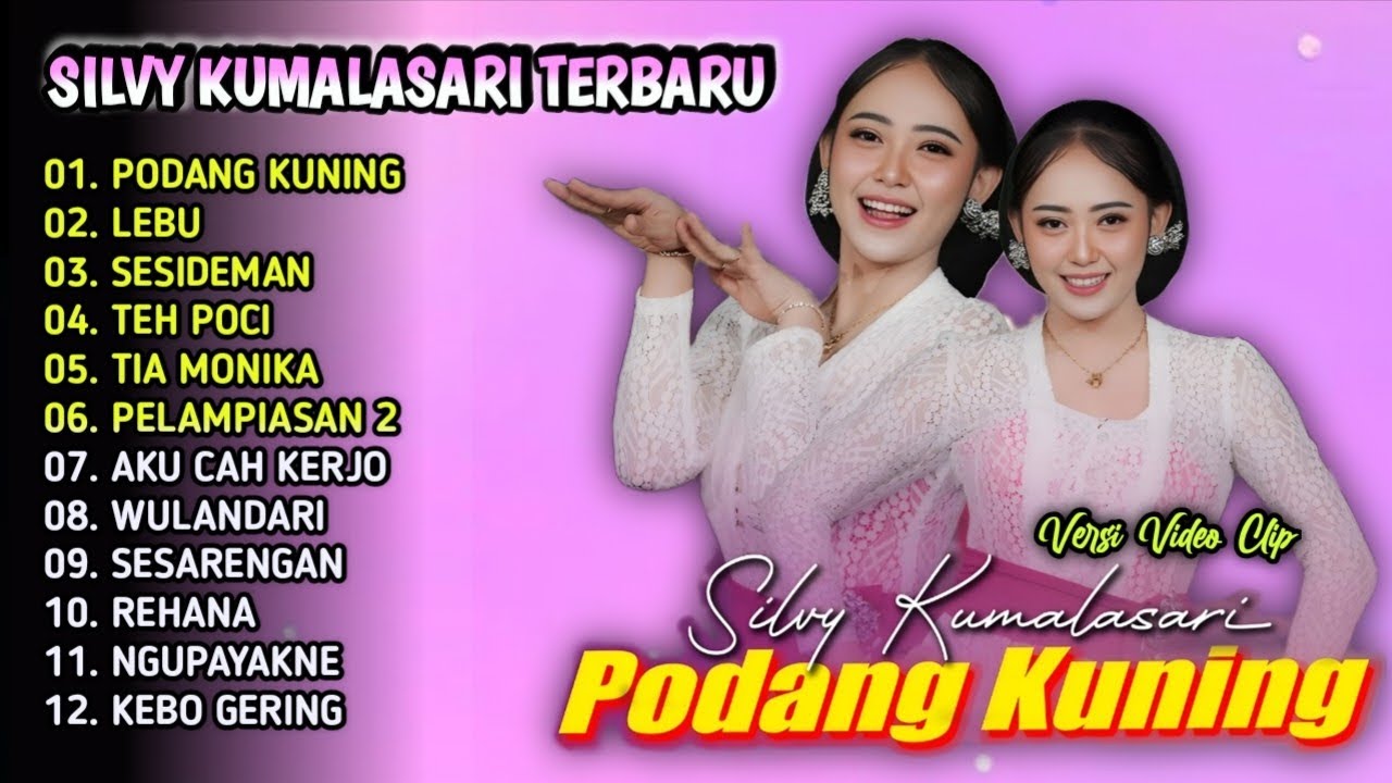 Podang Kuning - Silvy Kumalasari Full Album Terbaru 2025 | Campursari Dangdut Koplo | Teh Poci,Lebu