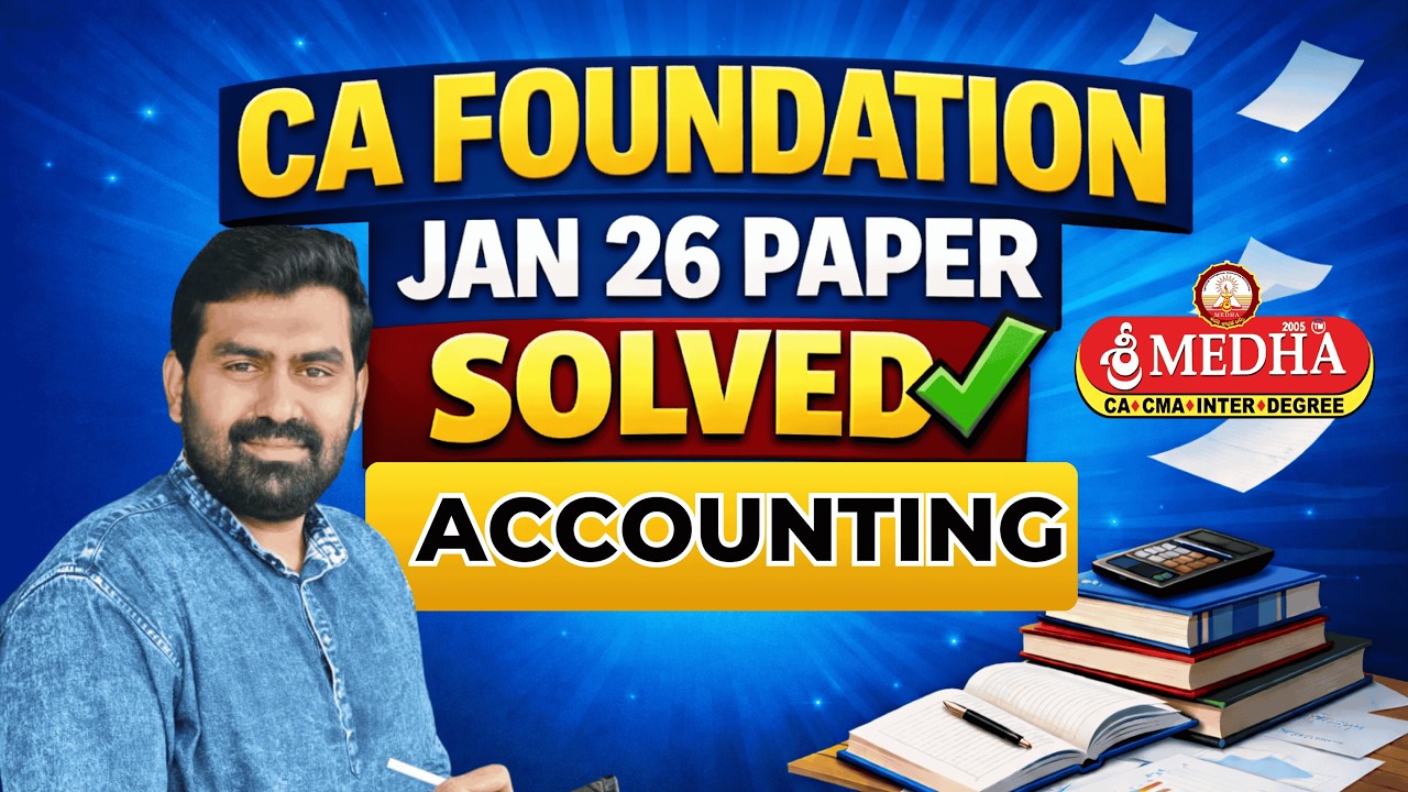 Accounting | CA Foundation Jan'26 | Paper Solved