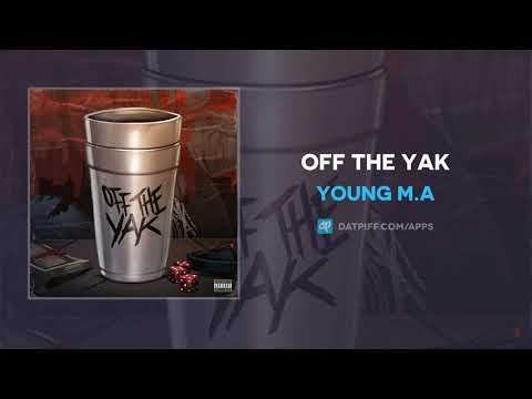 Young M.A - Off The Yak (AUDIO)