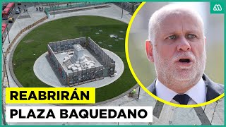 Será inaugurada en febrero 2026: Reabrirán Plaza Baquedano