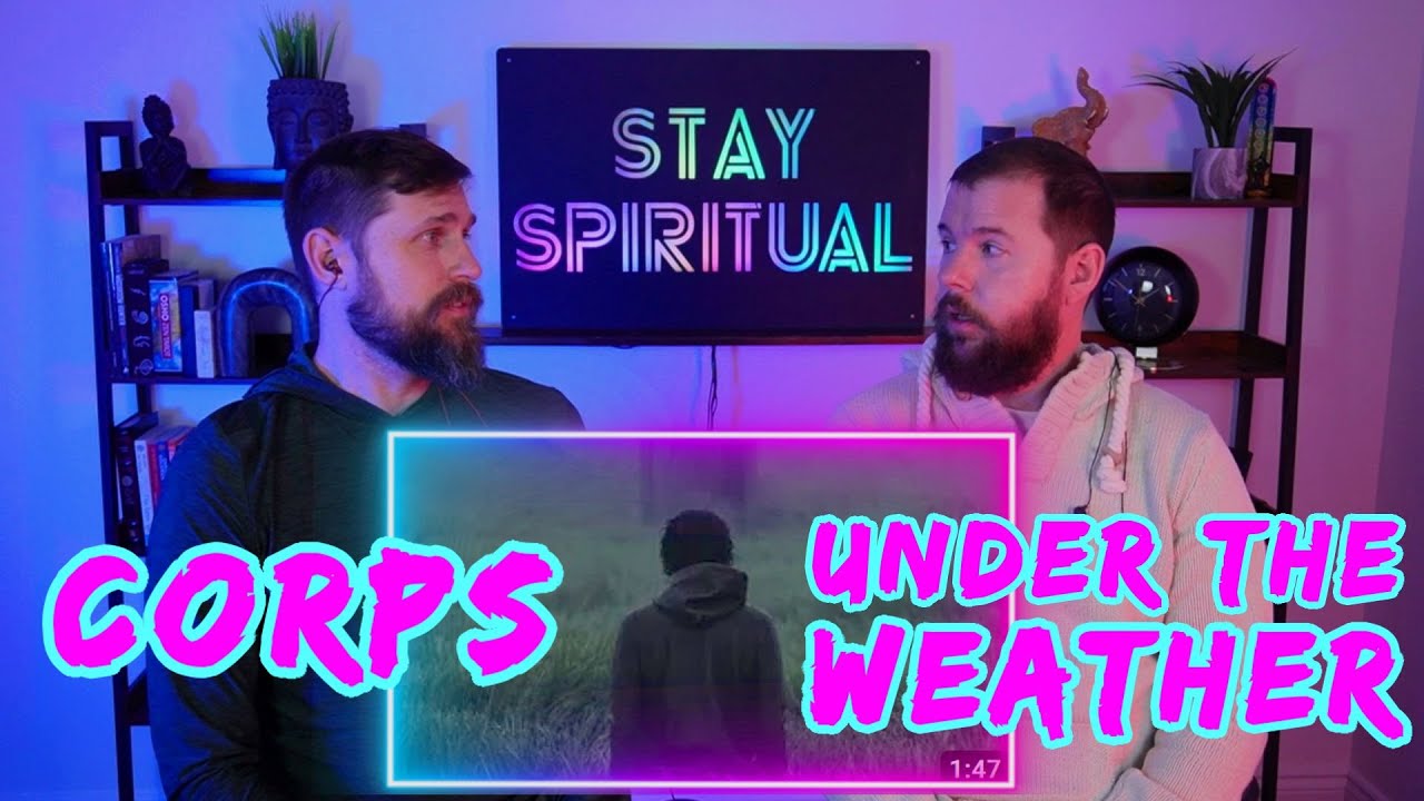 CORPS under the weather song | REACTION