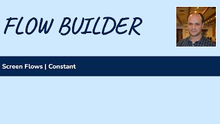 Flow Builder 08 | Resources | Constant