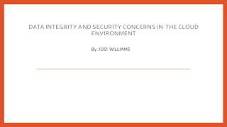 Data Integrity and Security Concerns in  The Cloud Environment