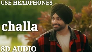 challa (8d audio) jordan sandhu | roopi gill | new punjabi songs 2023