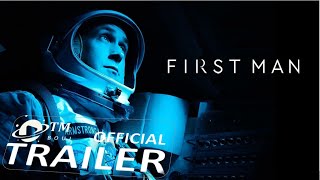 First Man (2018) Official Trailer 1080p