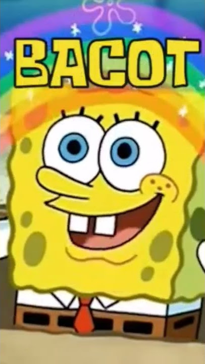 spongebob bacot version