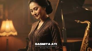 Download Lagu Kruss Music - Sasmita Ati 🎧 [No Copyright with the Smoothest Jazz Music,Jazz Lounge, Cafe Music]🎧 MP3