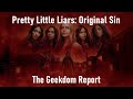 Pretty Little Liars: Original Sin - The Geekdom Report