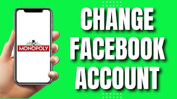 How To Change Facebook Account On Monopoly Go (Quick 2023)