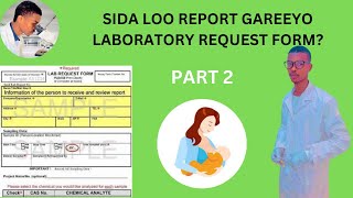 How to write laboratory request form part 2 | Dr. Abdiaziz.
