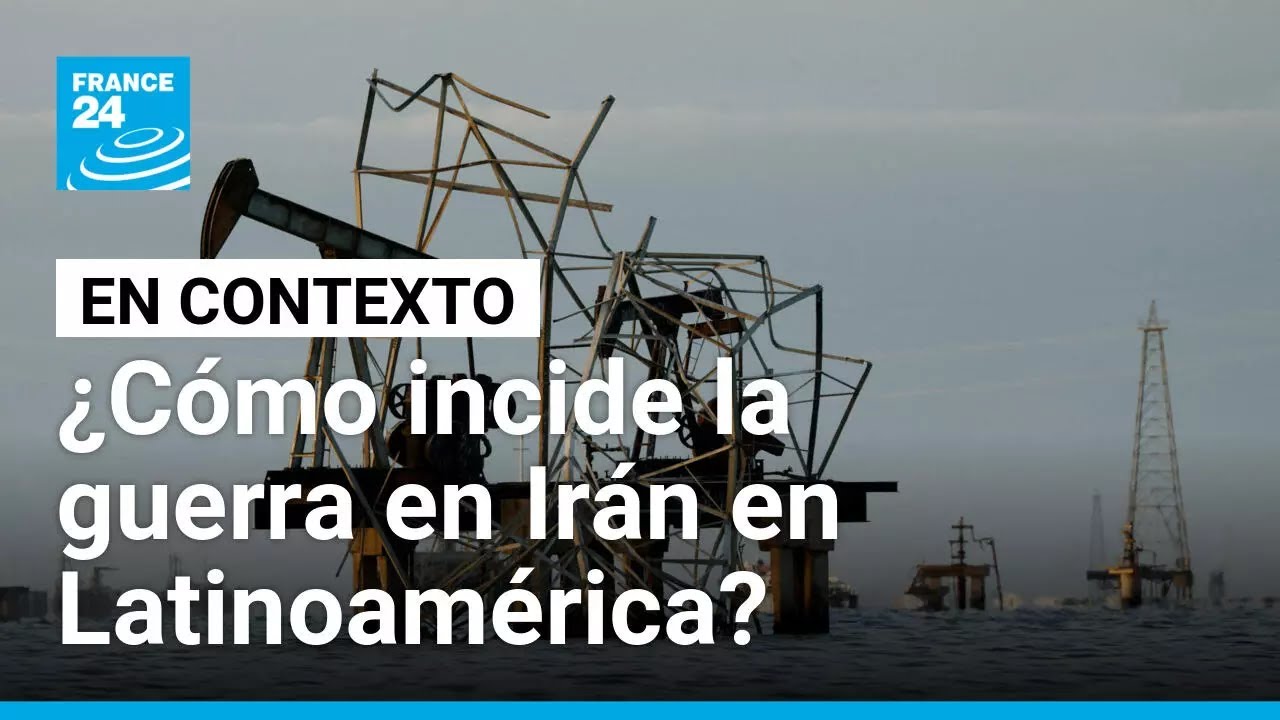 Guerra en Irán: ¿cuál es el impacto económico en Latinoamérica? • FRANCE 24 Español