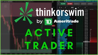 ThinkorSwim Tutorial: Active Trader