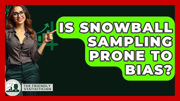 Is Snowball Sampling Prone To Bias? - The Friendly Statistician