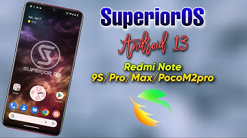 In-Depth Review Of Superior OS Android 13 ROM For Miatoll Devices ft Redmi Note 9S/Pro/Max/PocoM2Pro