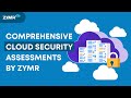 Protecting cloud operations with zymr cloudops security assessment