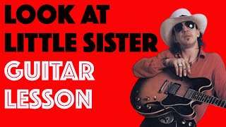 How to Play “Look at Little Sister” | Stevie Ray Vaughan Guitar Lesson