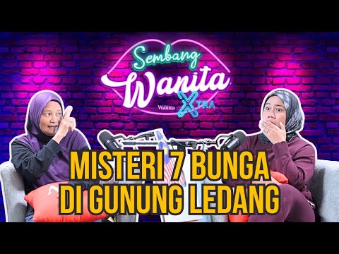 SWX - Misteri 7 Bunga Di Gunung Ledang