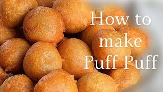 Crispy Puff Puff Recipe You NEED to Try!