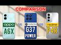 OPPO A6x vs Motorola G37 Power vs realme P4R : Best Phone? 🤔