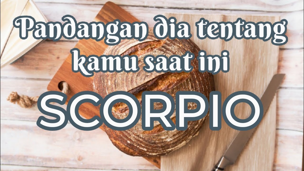 Scorpio♏ pandangan dia tentang kamu