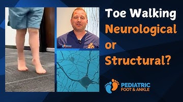 Is Your Child’s Toe Walking Neurological or Structural? - with Dr. Jarman