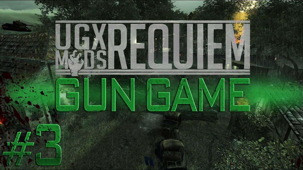 Custom Zombies | Gun Game "UGX Requiem" #3