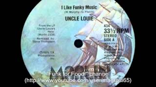 Uncle Louie   I Like Funky Music   1979 Disco