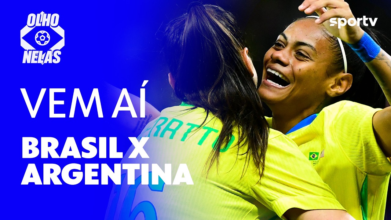 BRASIL X ARGENTINA: TESTE DE RIVALIDADE EM DOIS AMISTOSOS DA SELEÇÃO FEMININA | Olho Nelas | sportv