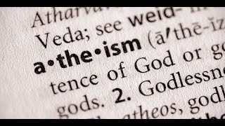 Atheist Answers #7: Atheists Believe God Does Not Exist