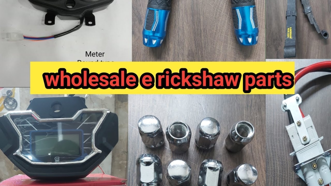 electric e Rickshaw spare parts wholesaler YouTube