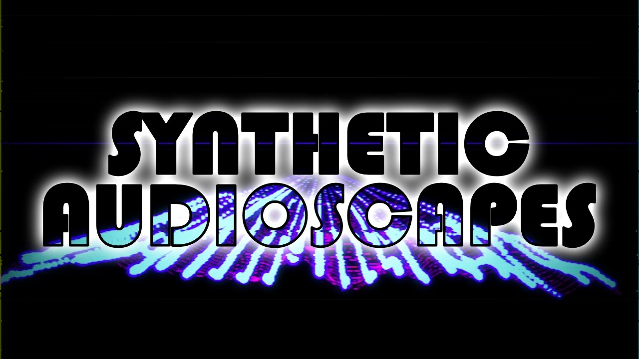 Synthetic Audioscapes - Gotta Borrow Some Change